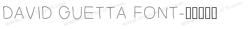 DAVID GUETTA FONT字体转换